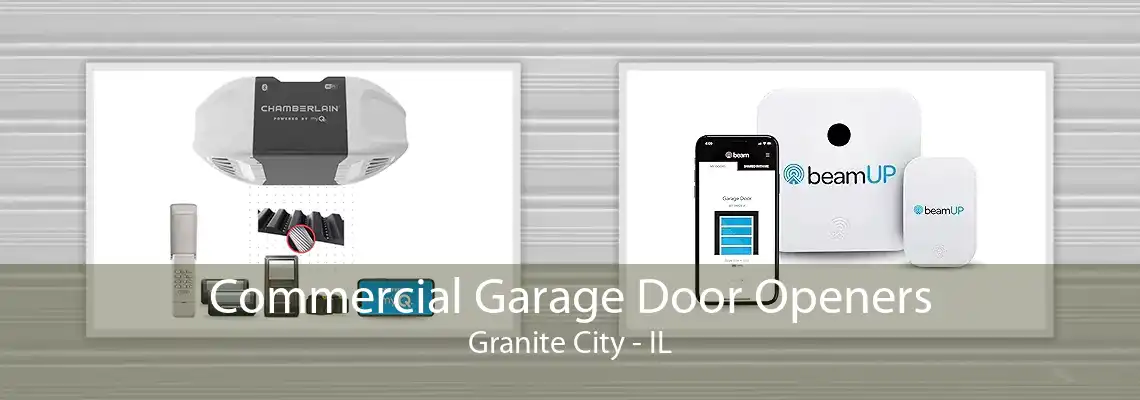 Commercial Garage Door Openers Granite City - IL