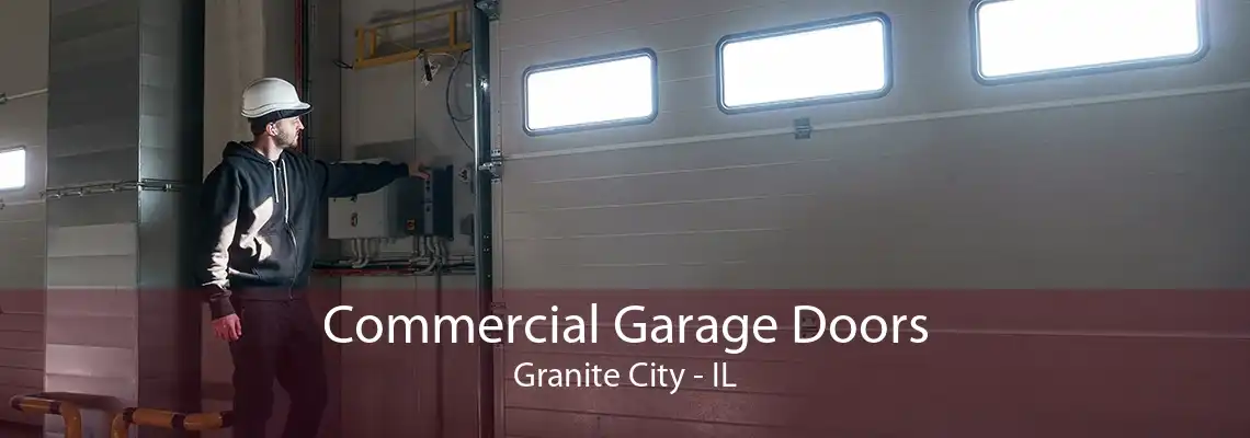 Commercial Garage Doors Granite City - IL