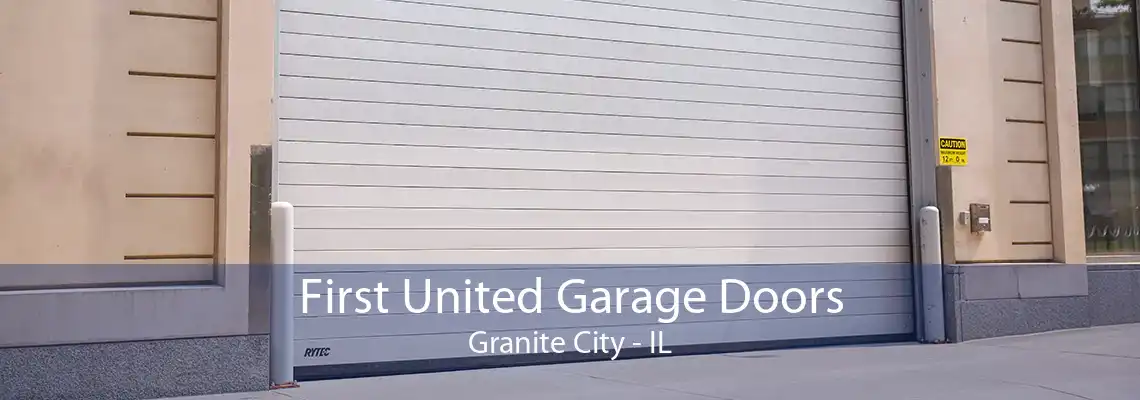 First United Garage Doors Granite City - IL