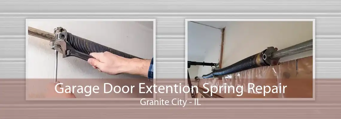 Garage Door Extention Spring Repair Granite City - IL