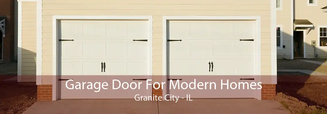 Garage Door For Modern Homes Granite City - IL