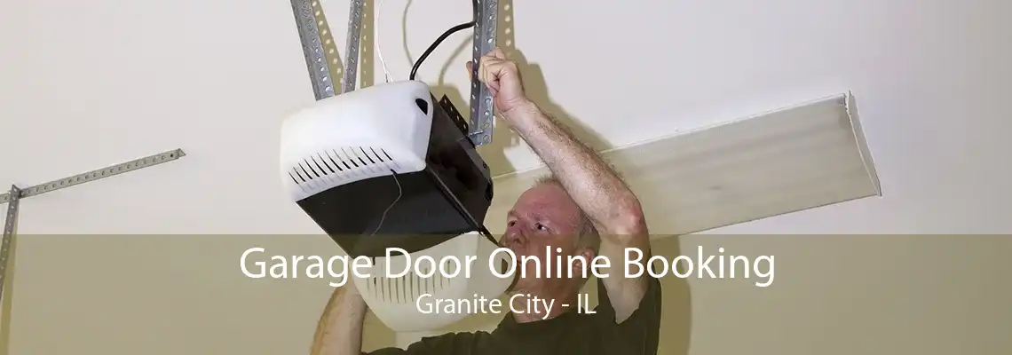 Garage Door Online Booking Granite City - IL