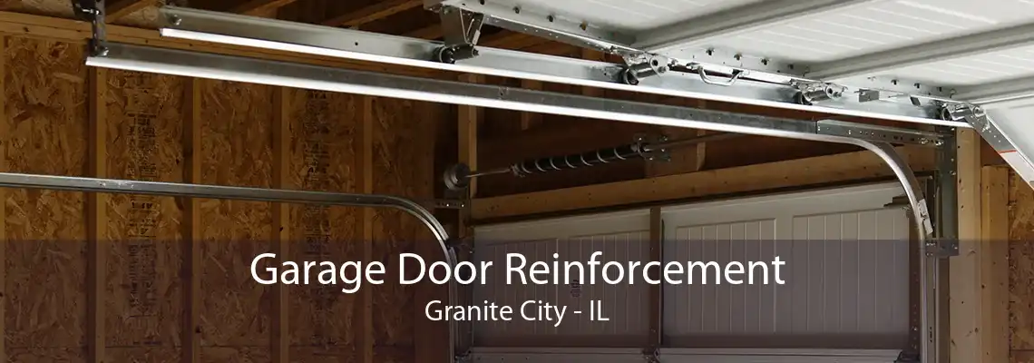 Garage Door Reinforcement Granite City - IL