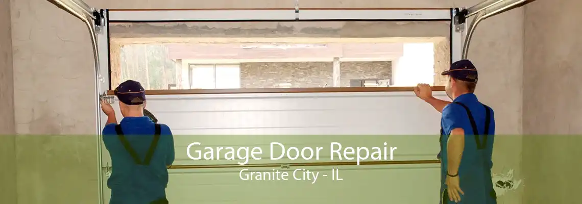 Garage Door Repair Granite City - IL