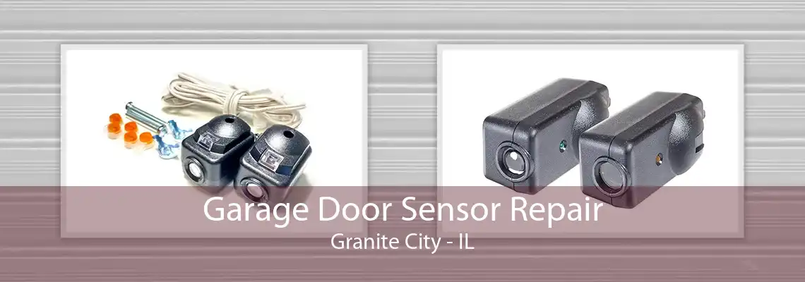 Garage Door Sensor Repair Granite City - IL