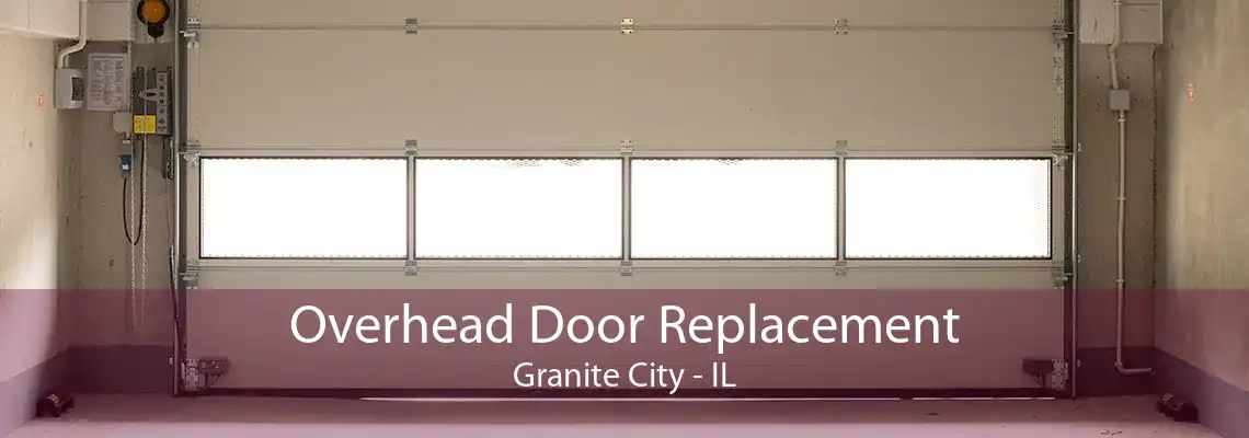 Overhead Door Replacement Granite City - IL