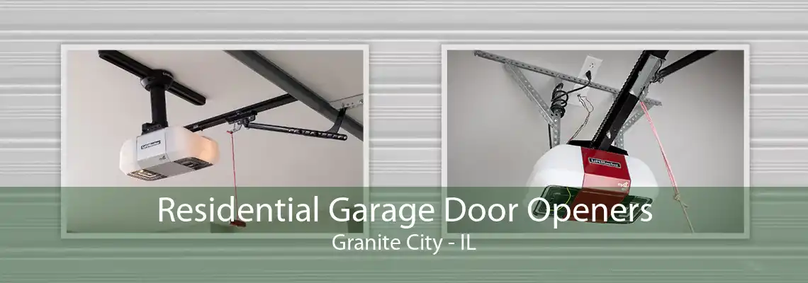 Residential Garage Door Openers Granite City - IL