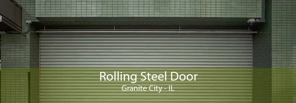 Rolling Steel Door Granite City - IL